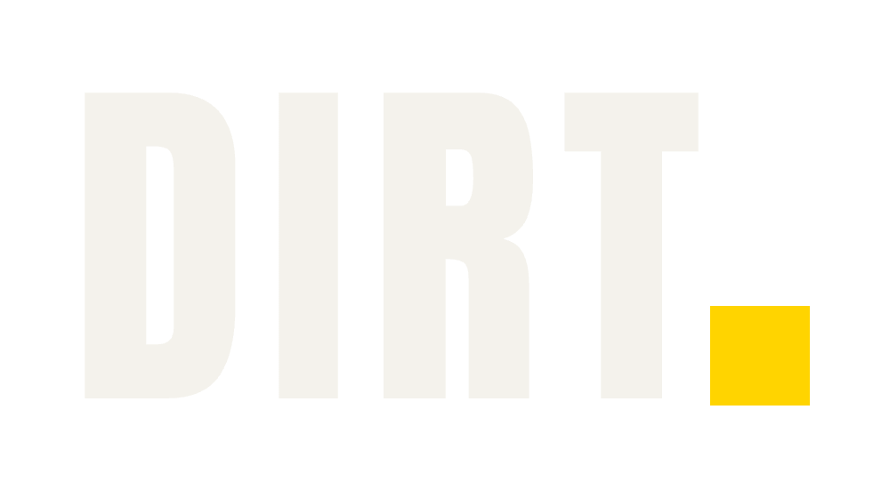 DIRT